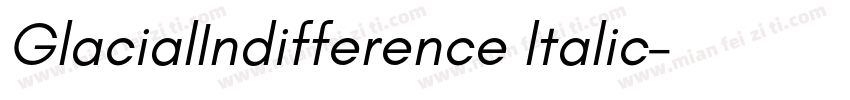GlacialIndifference ltalic字体转换